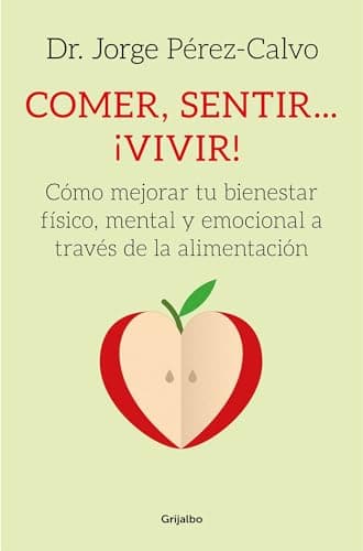 Portada del libro «Comer, sentir… ¡vivir!» del Dr. Jorge Pérez-Calvo Soler
