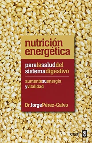 Portada del libro «Nutrición Energética para la salud del Sistema Digestivo» del Dr. Jorge Pérez-Calvo Soler